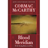 Blood Meridian: Or, the Evening Redness in the West (Modern Library)