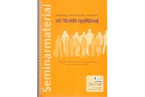 No Blame Approach - Seminarmaterial: Mobbing-Intervention ohne Schuldzuweisung