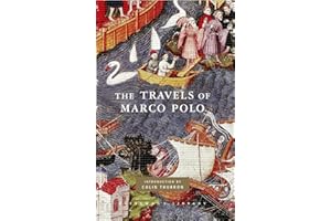 The Travels of Marco Polo: Introduction by Colin Thubron (Everyman's Library Classics Series)