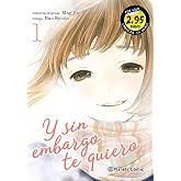 SM Y sin embargo te quiero n&ordm; 01 2,95 (Shojo Man&iacute;a)