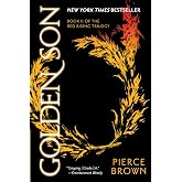 Golden Son: Book II of The Red Rising Trilogy
