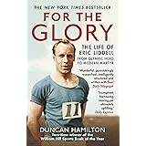 For the Glory: The Life of Eric Liddell