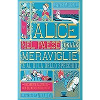 Alice nel paese delle meraviglie-Al di là dello specchio. Ediz. integrale