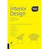 The Interior Design Reference & Specification Book updated & revised: Everything Interior Designers Need to Know Every Day