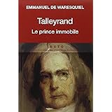 Talleyrand, le prince immobile