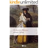 El doctor Thorne (Opera Magna n&ordm; 5)