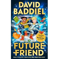 Future Friend: A funny, illustrated children's book from ...