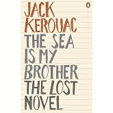 The Sea is My Brother: The Lost Novel