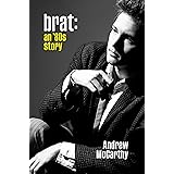 Brat: An '80s Story