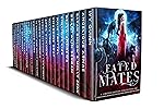 Fated Mates: A Limited Edition Collection of Paranormal Romance and Reverse Harem Shifter Novels (English Edition)