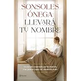 Llevar&aacute; tu nombre (Autores Espa&ntilde;oles e Iberoamericanos)