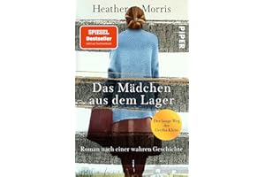 Das Mädchen aus dem Lager – Der lange Weg der Cecilia Klein: Roman nach einer wahren Geschichte | Eine Holocaust-Geschichte, die zu Tränen rührt