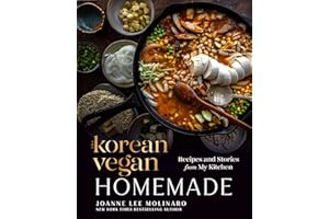 The Korean Vegan: Homemade: Recipes and Stories from My Kitchen