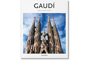 Gaudí: 1852-1926 Von der Natur zur Baukunst (Basic Art)