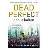 DEAD PERFECT: An absolutely gripping crime thriller with dark and jaw-dropping twists: Book 3 (Maggie Jamieson thriller)
