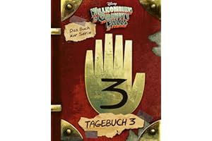 Willkommen in Gravity Falls - Tagebuch 3: Das Buch zur Serie