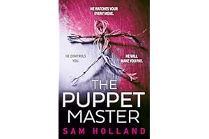 The Puppet Master: A scary, twisty, gripping serial killer thriller, you won’t want to sleep with the lights off!: Book 3
