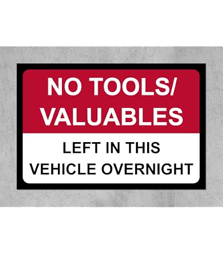 V Safety No Valuables left In This Vehicle Overnight Sign - 200mm x