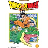 Dragon Ball Super, Vol. 1: Warriors From Universe 6! (Volume 1)