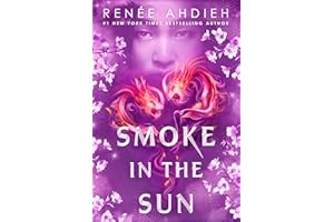 Smoke in the Sun: Final novel of the Flame in the Mist YA fantasy series by New York Times bestselling author