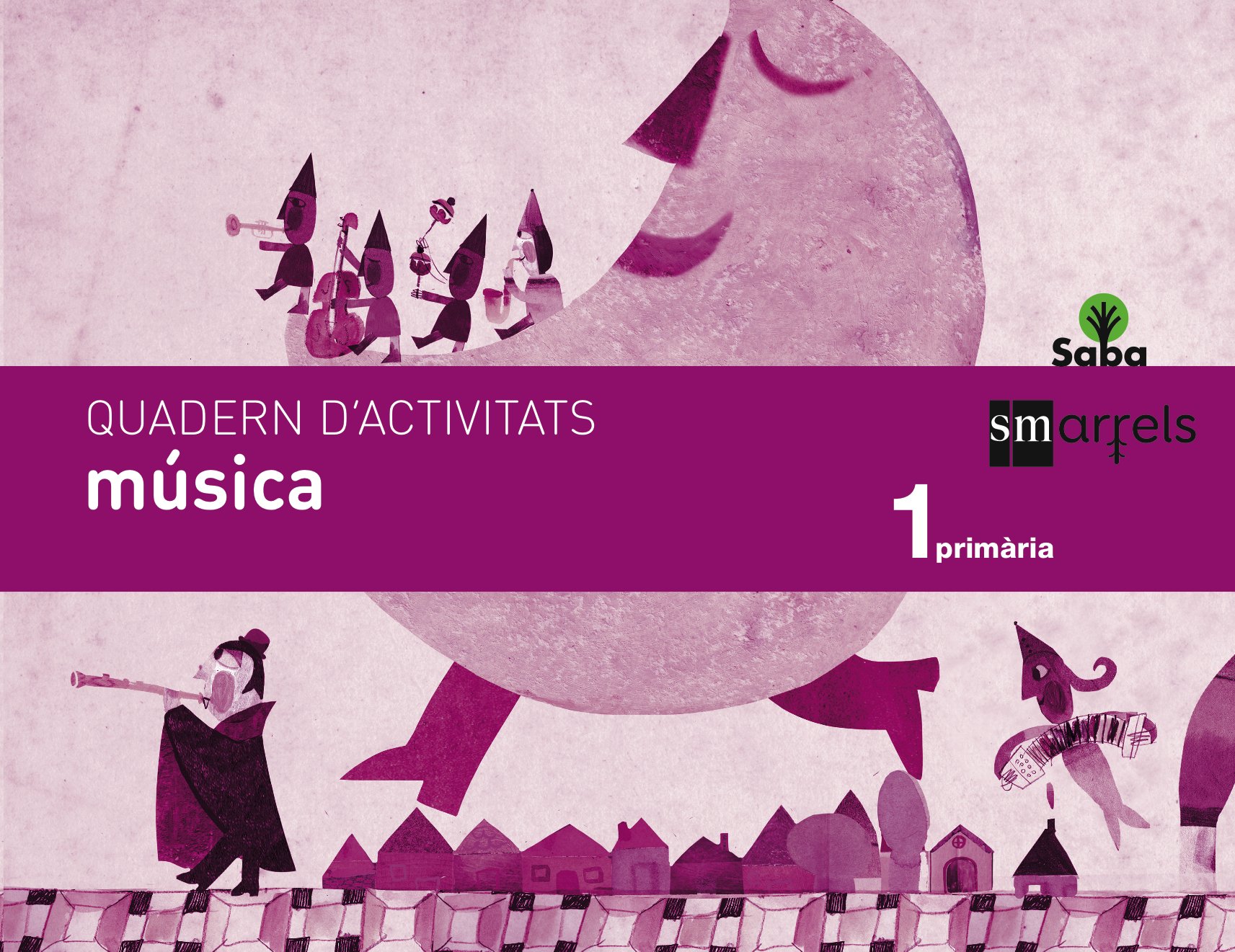 Quadern música. 1 Primària. Saba