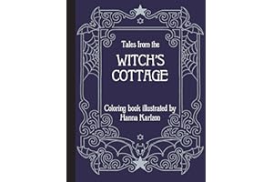 Tales from the Witch's Cottage: Coloring Book