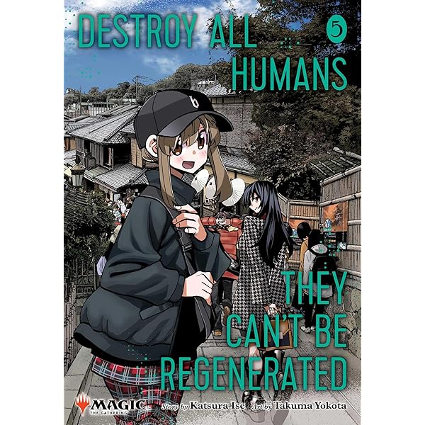 DESTROY ALL HUMANS CANT BE REGENERATED MTG MANGA 01: The Gathering card  included in first printing!: 1 : Ise, Katsura, Yokota, Takuma:  Amazon.com.be: Books