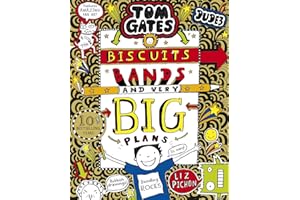 Tom Gates: Biscuits, Bands and Very Big Plans