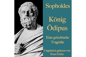 König Ödipus: Eine griechische Tragödie