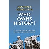 Who Owns History? Elgin's Loot and the Case for Returning Plundered Treasure