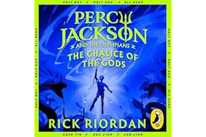 Percy Jackson and the Olympians: The Chalice of the Gods: The sixth epic adventure in the original bestselling series