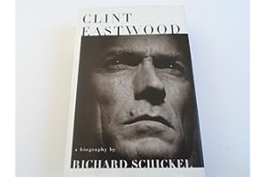 Clint Eastwood: A Biography