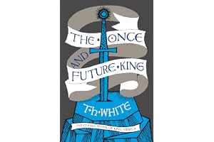 The Once and Future King: The classic historical fantasy retelling of Arthurian legends