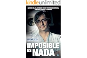 Imposible es nada (Biografías y memorias)