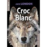 Croc Blanc (Petits romans)