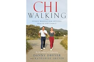 ChiWalking: Fitness Walking for Lifelong Health and Energy