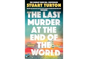The Last Murder at the End of the World: The Number One Sunday Times bestseller