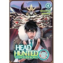 Headhunted to Another World: From Salaryman to Big Four! Vol. 1 ...