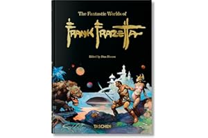 The Fantastic Worlds of Frank Frazetta: 45th Ed.