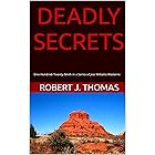 DEADLY SECRETS: One-Hundred-Twenty-Ninth in a Series of Jess Williams Westerns (A Jess Williams Western Book 129) (English Ed