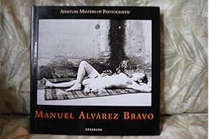 Manuel Alvarez Bravo. Aperture Masters of Photography.