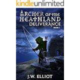 Archer of the Heathland: Deliverance (Book 1)