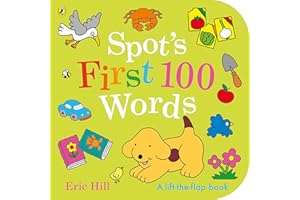 Spot's First 100 Words: An early-learning lift-the-flap board book for toddlers