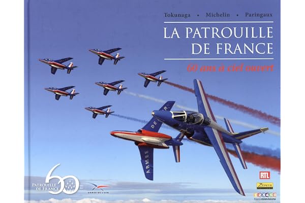 La Patrouille de France - 70 ans d'excellence