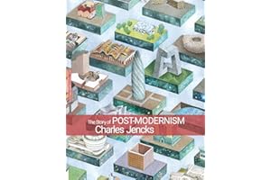 The Story of Post-Modernism: Five Decades of the Ironic, Iconic and Critical in Architecture