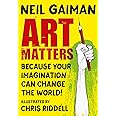 Art Matters: Because Your Imagination Can Change the World
