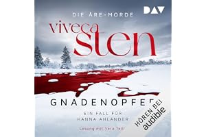 Gnadenopfer - Ein Fall für Hanna Ahlander: Die Åre-Morde, Band 5
