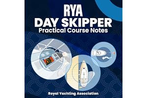 RYA Day Skipper Practical Course Notes