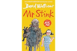 Mr Stink: A heartwarming and hilarious friendship story from the Sunday Times bestseller, for ages 9+