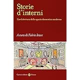 Storie d'interni. L'architettura dello spazio domestico moderno. Ediz. illustrata